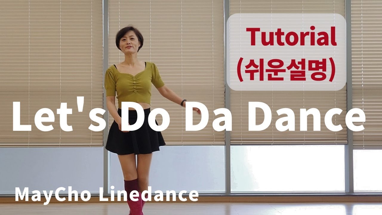 Let's Do Da Dance Line Dance (Improver : Rob Fowler) - Tutorial