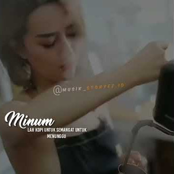 Story wa cewek cantik seksi || jangan lupa minum kopi