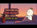 7 habitudes des personnes ayant une faible estime de soi