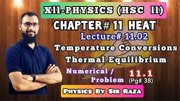 Xii-Physics; Chapter#11: Heat | Lecture#11.2 |