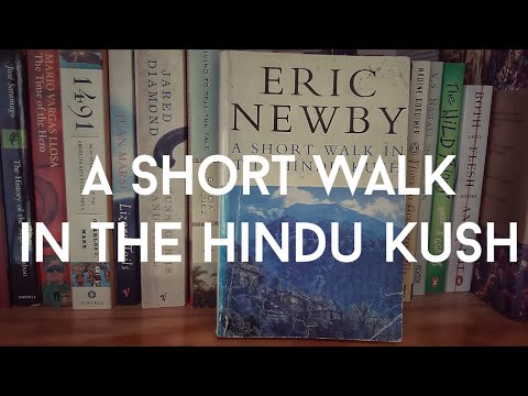 Eric Newby - 'A Short Walk in the Hindu Kush'