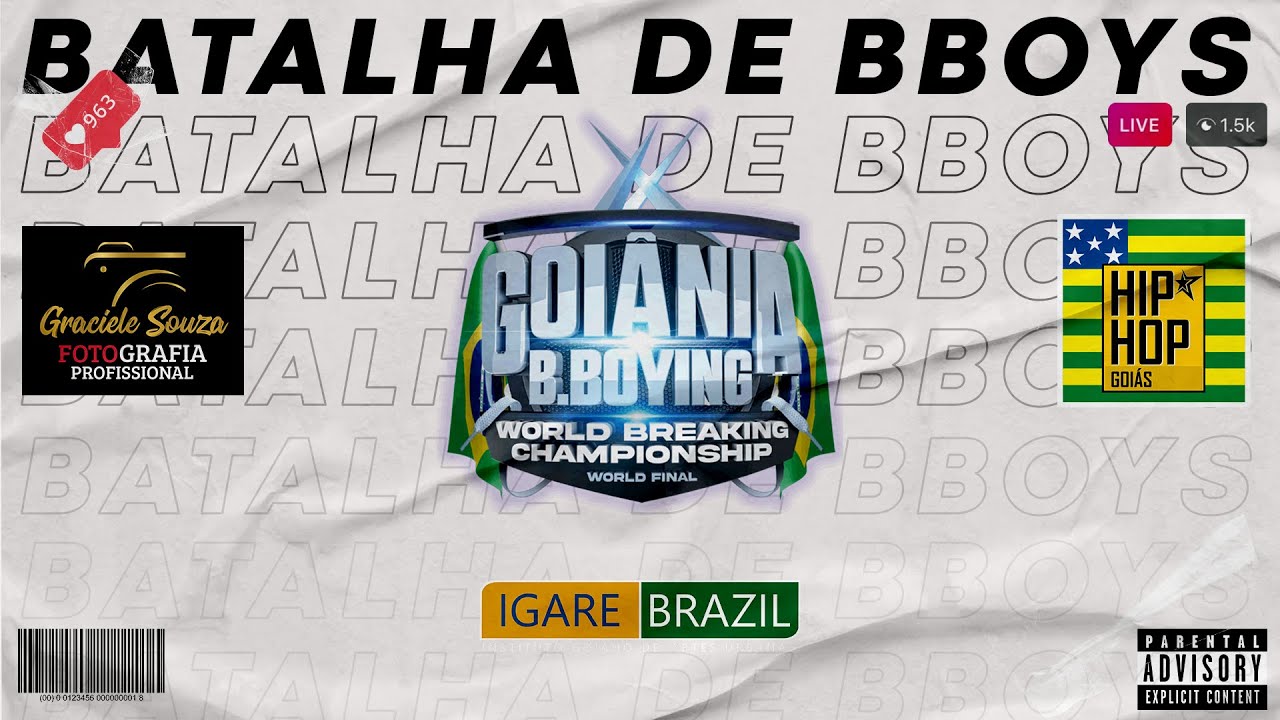 Batalha de BBoys 13 - Goiânia B.boying - World Breaking Championship - World Final