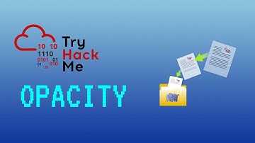 TryHackMe - Opacity (Walkthrough)
