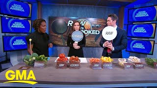 The healthy debate between cooked vegetables and raw vegetables | GMA