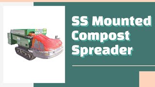 [Chojeon Agricutural Machinery] SS Mounted Compost Spreader