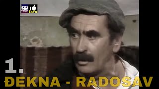 Djekna još nije umrla, a ka' će ne znamo... 1. epizoda - PISMO Djekna još nije umrla, a ka' će ne znamo... 1. epizoda - PISMO
