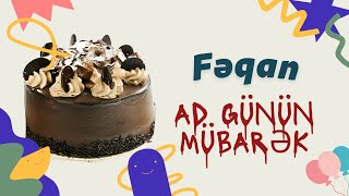 Fəqan ad günün mübarək | Ad günü təbrikləri Resimi