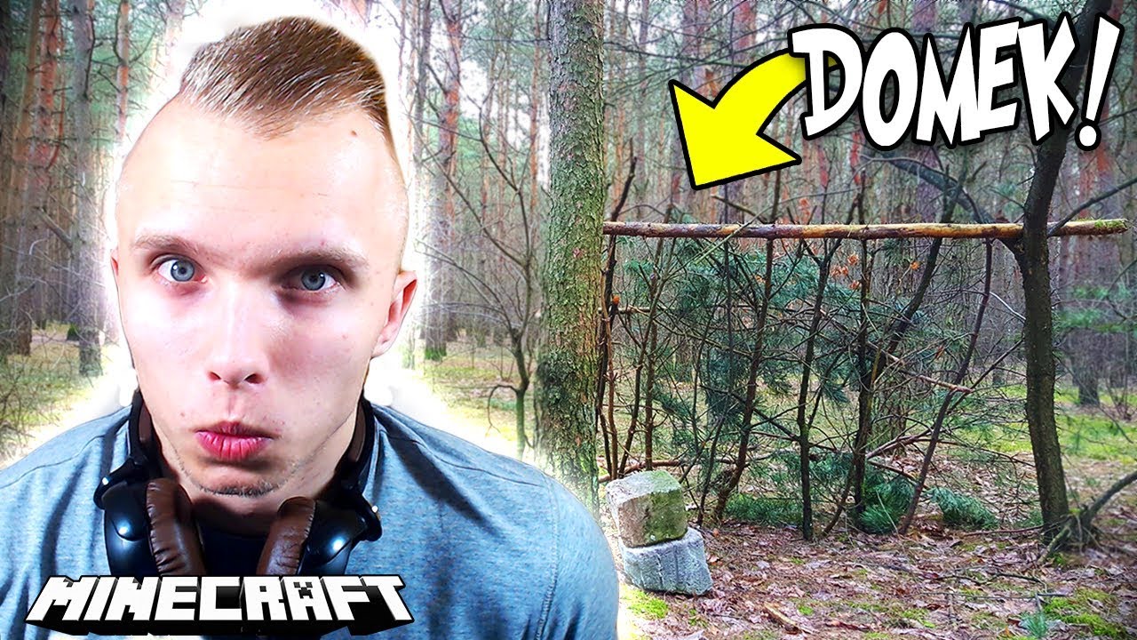 MINECRAFT: PRAWDZIWE ŻYCIE #6  ZBUDOWAŁEM DOMEK! - YouTube
