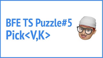 BFE.dev TS puzzle#5 Pick | JSer - Front-End Interview questions