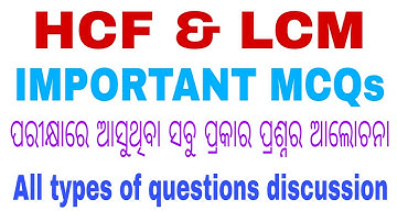 HCF And LCM || All Types Of Questions || Math Class || OSSSC PEO & JA ||