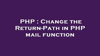 Famous PHP : Change the Return-Path in PHP mail function Profile