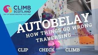 Autobelays How Mistakes Happen - Traversing