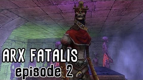 Arx Fatalis Walkthrough #2: Donkey-Punchaholic