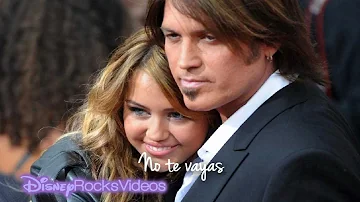 Billy Ray Cyrus ft. Miley Cyrus - Ready Set Don't Go (letra español)