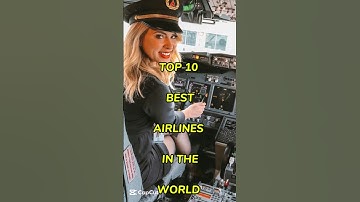 Top 10  safe airline in the world 🌎 😱