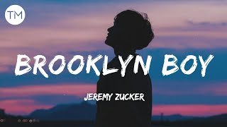 Jeremy Zucker - brooklyn boy (Lyrics)