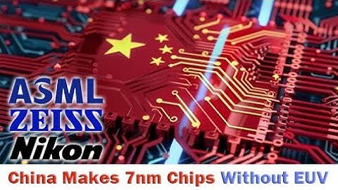 How China Makes 7nm Chips Without EUV: The Secret is "Asymmetric Breakthrough"