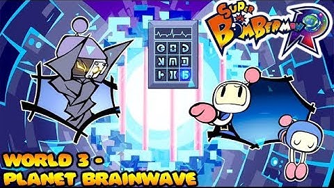 Super Bomberman R [World 3 - Planet Brainwave]
