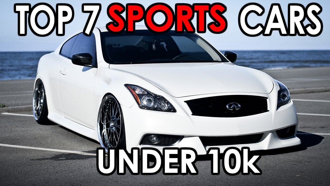 Top 7 Sports Cars Under 10K - YouTube
