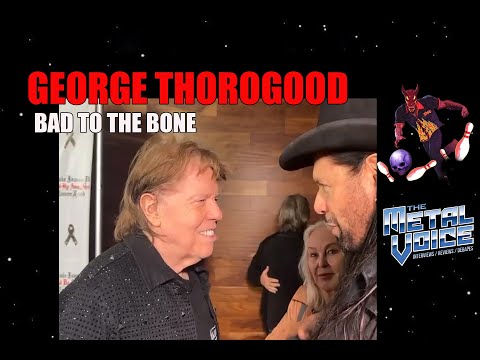 GEORGE THOROGOOD Interview- Explains How “Bad to the Bone” Became a Hit Song -Bowl For Ronnie 2025