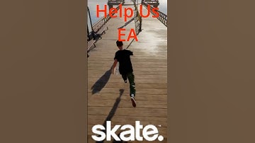 EA Skate. - Stuck On Tutorial Island Help Us EA | 4K
