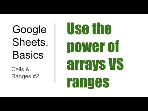 Basics#2. Cells and Ranges #2. Use the power of arrays VS ranges