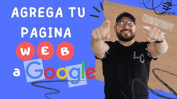 Cómo dar de Alta una Página WEB NUEVA en el Buscador de Google Fácil y Rápido