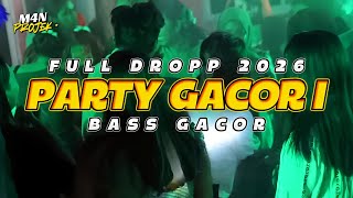 Party Sentak Party Gacor   Drop 1 m4n Projek Bass Gacor 2026
