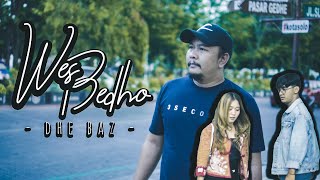 Wes Bedho - Dhe Baz I Official Music Video