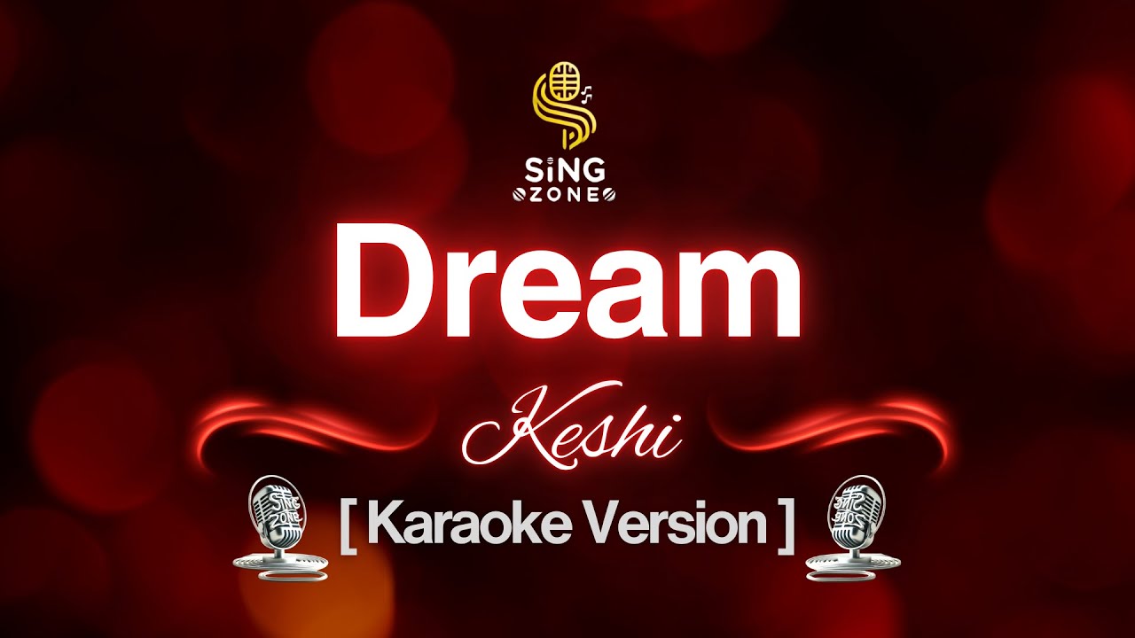 Keshi - Dream (Karaoke Version)