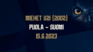 Puola –Suomi 1–1 | U21-maaottelu | 15.6.2023