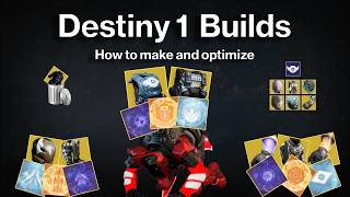 Destiny 1 Builds: How To Make and Optimize