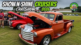 Show N Shine Cruisers Car Show 2026 - Awesome Classic Cars And Trucks - Union, South Carolina
