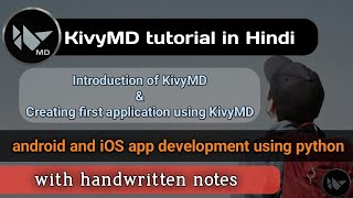 Creating first android application using kivymd python and kivyMD introduction in Hindi
