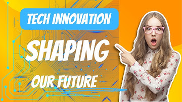 Tech Innovations Shaping Our Future