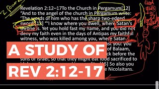 Pergamum - Revelation 2:12-17 | Scripture Study