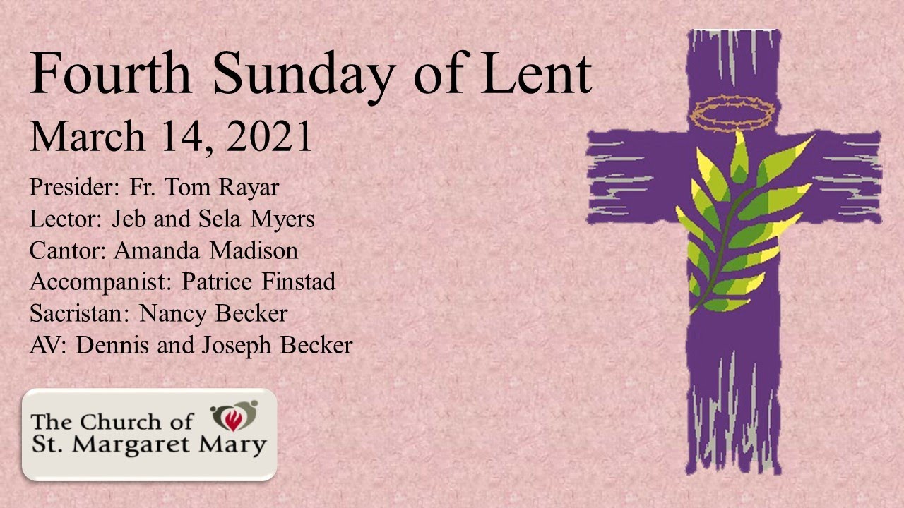 St. Margaret Mary 4th Sunday of Lent Sunday, March 14, 2021 YouTube