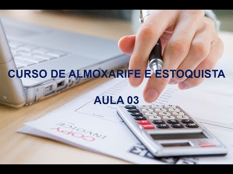 Curso de almoxarifado - Aula 03