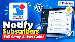 Notify Subscribers WordPress Plugin: Full Setup & User Guide | KrishaStore