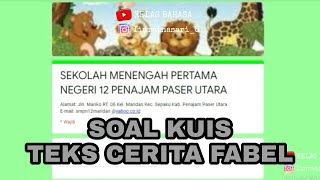 SOAL KUIS TEKS CERITA FABEL #1 || Bahasa Indonesia 7 Semester2 #SMPN12PPU