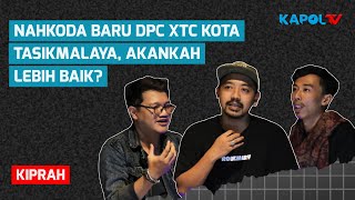 Kiprah - Nahkoda Baru DPC XTC Kota Tasikmalaya, Akankah Lebih Baik?