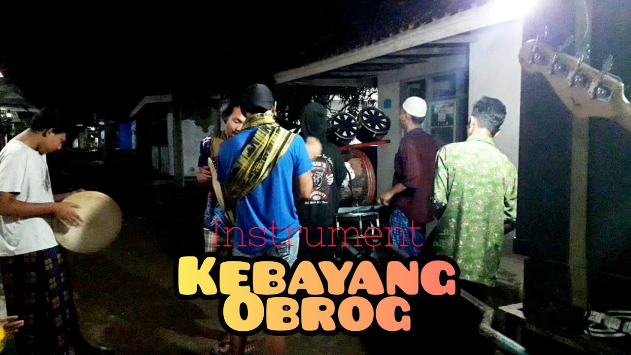 Kebayang Instrument Obrog Karya Muda Karangsari 2021 || Tarling Cirebonan
