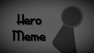 Hero Meme // Stress Relief [Stick Nodes] screenshot 4