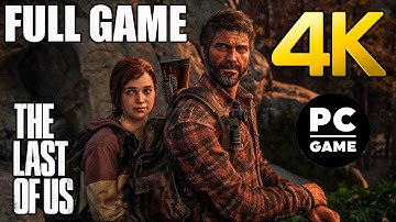 The Last of Us Part 1 - Full Game Walkthrough ( 4K 60FPS PC ULTRA RAY TRACING ) - No Commentary