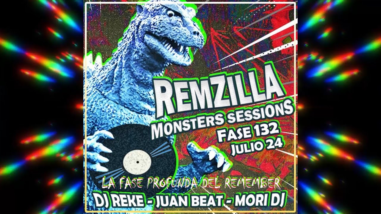 FASE 132 - REM DJS TEAM - JULIO 24