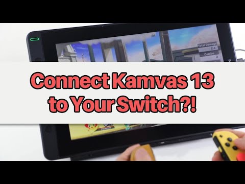 WHAT? CONNECT WITH YOUR SWITCH WITH KAMVAS 13??!