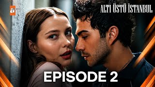 Alti Ustu Istanbul Episode 2 Subtitle Indonesia