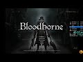 Bloodborne All Bosses Glitchless Speedrun in 1:11:46 IGT