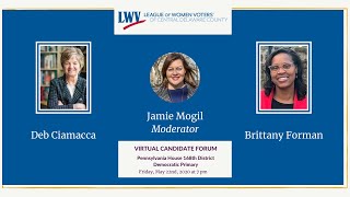 Virtual Candidate Forum: PA House 168th District Democratic Primary