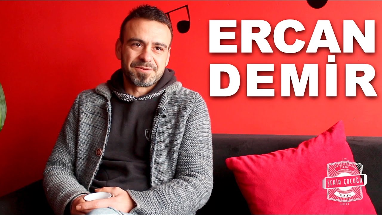Ercan Demir Ercan Demir